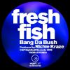 Download track Bang Da Bush (Spanish Vocal Mix)