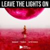 Download track Leave The Lights On