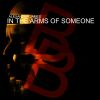 Download track In The Arms Of Someone (Radio Mix)