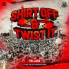 Download track Shirt Off & Twist It (D-Fence & Never Surrender Remix Extended Mix)