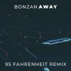 Download track Away (95 Fahrenheit Remix)