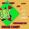 Download track It's So Candy (Mister One Club Mix)