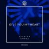 Download track Give You My Heart (Erry El Remix)