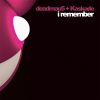 Download track I Remember (Original Mix)