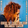 Download track When A Door Closes Another Opens