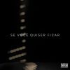 Download track Se Você Quiser Ficar (Acústica)