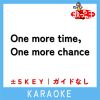 Download track One More Time, One More Chance -2Key (原曲歌手: 山崎まさよし)