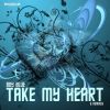 Download track Take My Heart (Full Instrumental Romantic Mix)