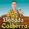 Download track Bêbada Cachorra