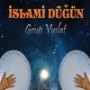 Download track İslami Düğün 2