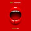 Download track Love Zombie