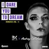 Download track I Dare You To Dream (GSP Remix)