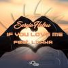 Download track If You Love Me (Extended Remix)