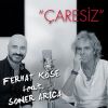 Download track Çaresiz