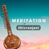 Download track Meditation Shivranjani Vol 4