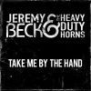 Download track Take Me By The Hand