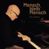 Download track Mensch Bleib Mensch (Instrumental)