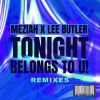 Download track Tonight Belongs To U! (Lee Butler & Tommy Mc Remix)