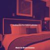 Download track Unique Moods For Hotel Bars