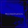 Download track Procrastination