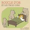 Download track Boucles D'or Et Les Trois Ours