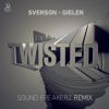 Download track Twisted (Sound Freakerz Edit)