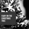 Download track Fairy On The Christmas Tree