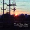 Download track Make Your Mark