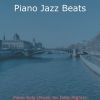 Download track Piano Jazz Soundtrack For Date Nights