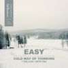 Download track Cold Way Of Thinking