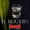 Download track El Mezcalito