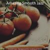 Download track Happy Smooth Jazz Sax Ballad - Vibe For Cooking At Home