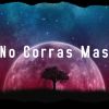 Download track No Corras Mas