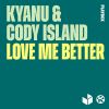 Download track Love Me Better (Bass Prototype & Anklebreaker Remix)