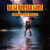 Download track Ba Li Gouyad Love