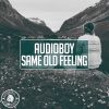 Download track Same Old Feeling (Radio Edit)