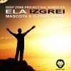 Download track Ela Izgrei (Mascota & D-Trax Extended Mix)