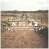 Download track One Big Laugh