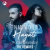 Download track In My World Hayati (Edson Pride Remix)