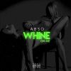 Download track Whine On Me