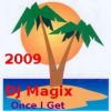 Download track DJ Magix Once I Get