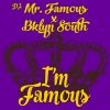 Download track I'm Famous (Radio)