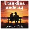 Download track Utan Dina Andetag