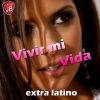 Download track Vivir Mi Vida (Karaoke Version Originally Performed By Marc Anthony)