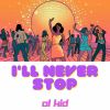 Download track I'll Never Stop (Club Edit)