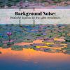 Download track Peaceful Sunrise By The Lake Ambience, Pt. 12