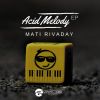 Download track Acid Melody