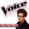 Download track Love Me Again (The Voice Performance)