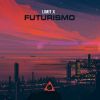 Download track Futurismo (Original Mix)
