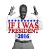 Download track If I Was President 2016